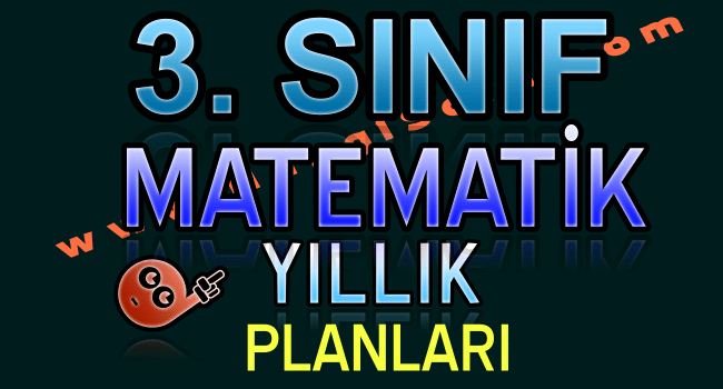 3. Sınıf Matematik Yıllık Plan İndir