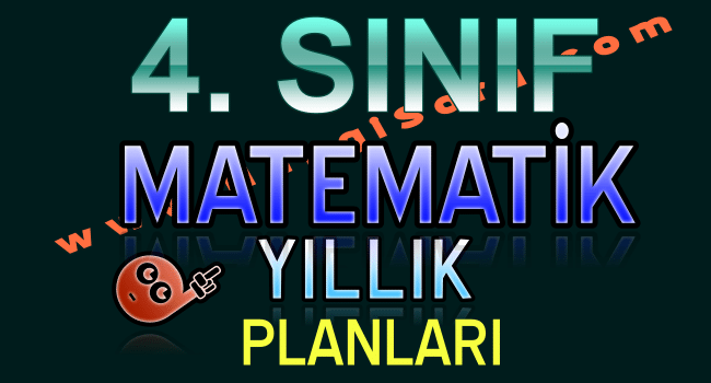 4. Sınıf Matematik Yıllık Plan İndir