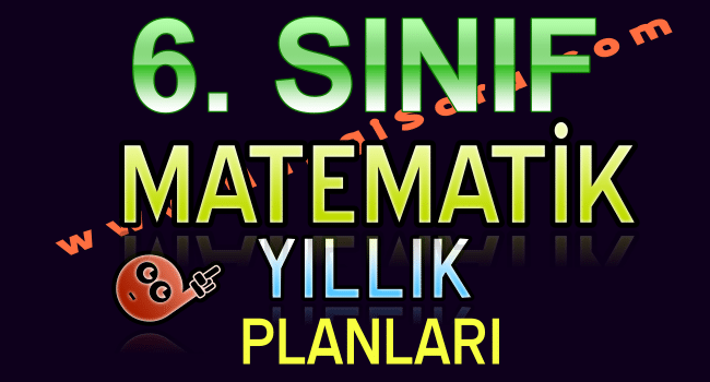 6. Sınıf Matematik Yıllık Plan İndir