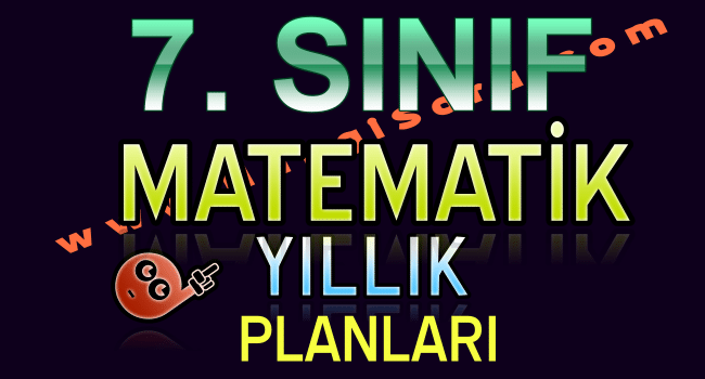 7. Sınıf Matematik Yıllık Plan İndir