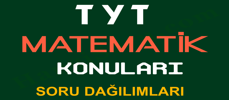 TYT matematik konulari