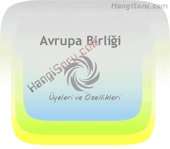 avrupa-birligi-uyeleri-ozellikleri