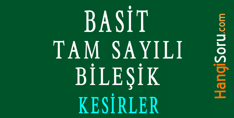 basit tam sayili bilesik kesirler