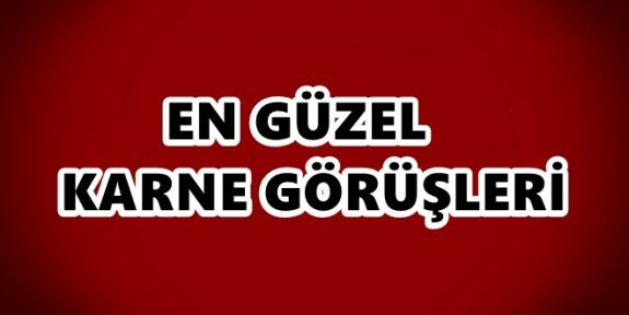 ozlu sozlerle anlamli dusunduren ogretmen karne gorusleri hangisoru