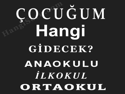 hangi okula gidecegim