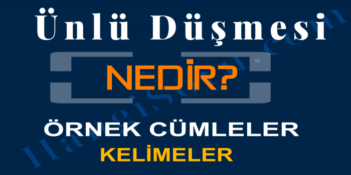 unlu dusmesi nedir ornekler