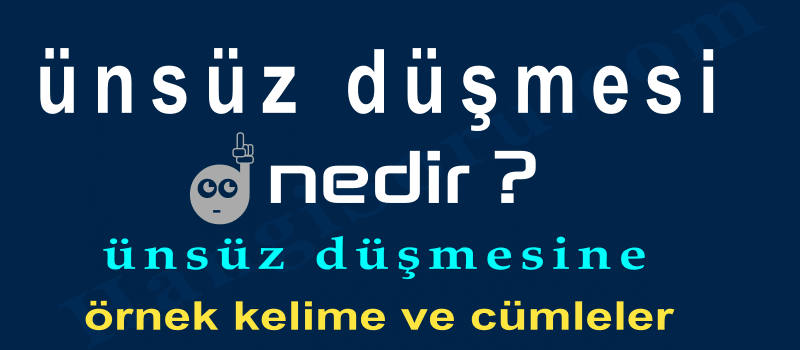 ünsüz düşmesi nedir